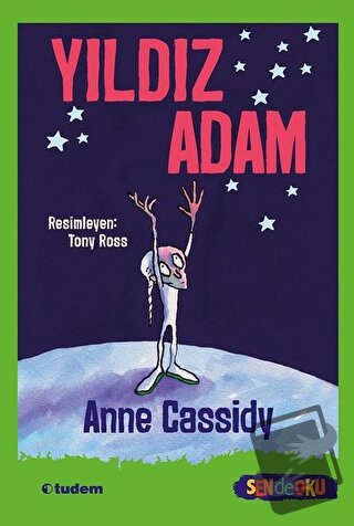 Yıldız Adam - Sen de Oku - Anne Cassidy - Tudem Yayınları - Fiyatı - Y