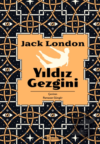 Yıldız Gezgini (Bez Cilt) (Ciltli) - Jack London - Koridor Yayıncılık 