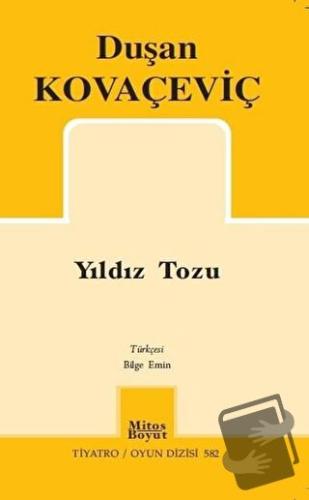 Yıldız Tozu - Duşan Kovaçeviç - Mitos Boyut Yayınları - Fiyatı - Yorum