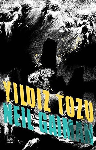 Yıldız Tozu - Neil Gaiman - İthaki Yayınları - Fiyatı - Yorumları - Sa