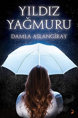 Yıldız Yağmuru - Damla Aslangiray - Cinius Yayınları - Fiyatı - Yoruml