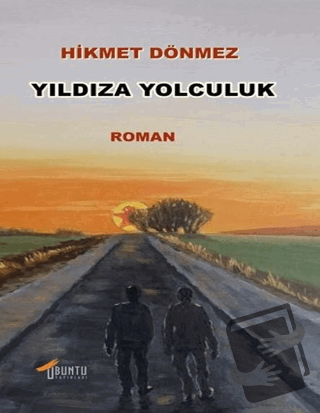 Yıldıza Yolculuk - Hikmet Dönmez - Ubuntu Yayınları - Fiyatı - Yorumla