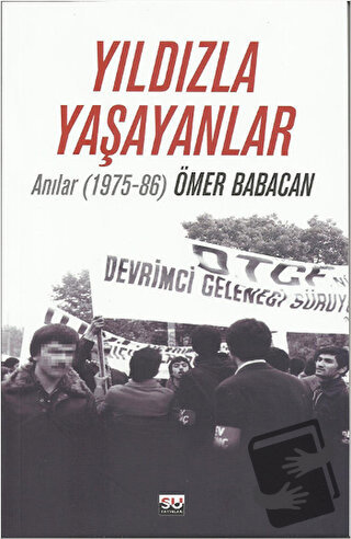 Yıldızla Yaşayanlar - Ömer Babacan - Su Yayınevi - Fiyatı - Yorumları 