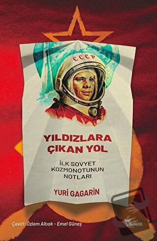 Yıldızlara Çıkan Yol - Yuri Gagarin - Yazılama Yayınevi - Fiyatı - Yor