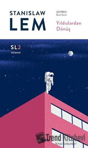 Yıldızlardan Dönüş - Stanislaw Lem - Alfa Yayınları - Fiyatı - Yorumla