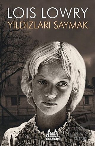 Yıldızları Saymak - Lois Lowry - Arkadaş Yayınları - Fiyatı - Yorumlar