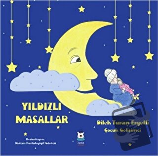 Yıldızlı Masallar - Dilek Turan Eryetli - Luna Yayınları - Fiyatı - Yo