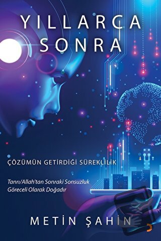 Yıllarca Sonra - Metin Şahin - Cinius Yayınları - Fiyatı - Yorumları -