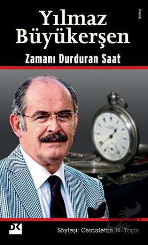 Yılmaz Büyükerşen Zamanı Durduran Saat - Cemalettin N. Taşçı - Doğan K