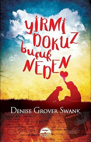 Yirmi Dokuz Buçuk Neden - Denise Grover Swank - Martı Yayınları - Fiya