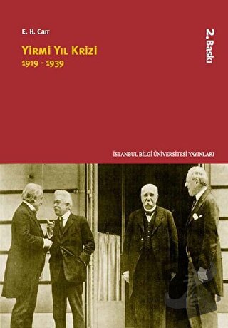 Yirmi Yıl Krizi (1919-1939) - Edward Hallett Carr - İstanbul Bilgi Üni