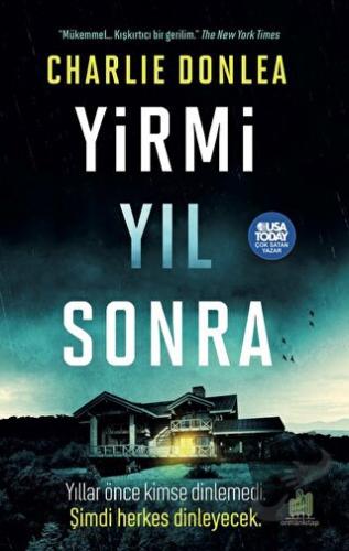 Yirmi Yıl Sonra - Charlie Donlea - Orman Kitap - Fiyatı - Yorumları - 