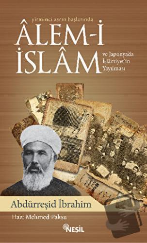 Yirminci Asrın Başlarında Alem-i İslam ve Japonya’da İslamiyet’in Yayı