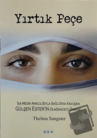 Yırtık Peçe - Thelma Sangster - GDK Yayınları - Fiyatı - Yorumları - S