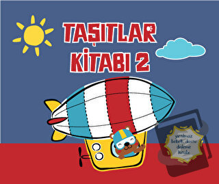 Yırtılmaz Kitap: Taşıtlar Kitabı 2 - Müşen Davarcı - Megakids Yayıncıl