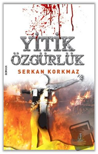 Yitik Özgürlük - Serkan Korkmaz - Bengisu Yayınları - Fiyatı - Yorumla