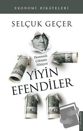 Yiyin Efendiler - Selçuk Geçer - Destek Yayınları - Fiyatı - Yorumları