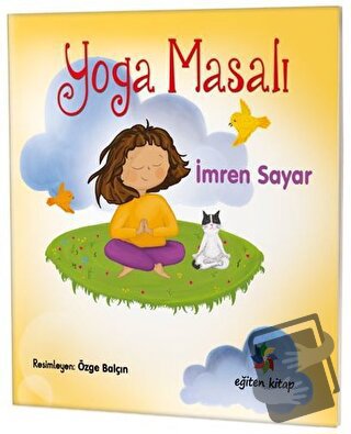 Yoga Masalı - İmren Sayar - Eğiten Kitap - Fiyatı - Yorumları - Satın 