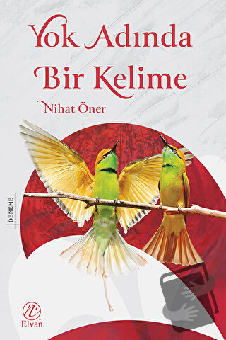 Yok Adında Bir Kelime - Nihat Öner - Elvan Yayıncılık - Fiyatı - Yorum