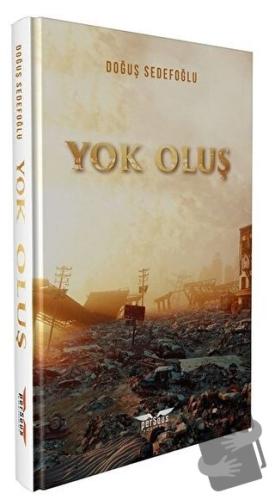 Yok Oluş - Doğuş Sedefoğlu - Perseus Yayınevi - Fiyatı - Yorumları - S