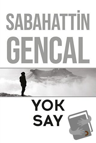 Yok Say - Sabahattin Gencal - Cinius Yayınları - Fiyatı - Yorumları - 