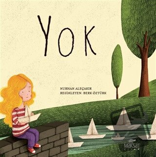 Yok - Nurhan Aleçakır - Maksat Kitap - Fiyatı - Yorumları - Satın Al