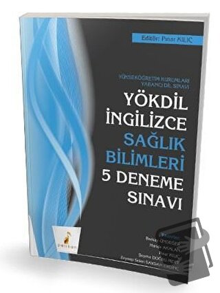 YÖKDİL İngilizce Sağlık Bilimleri 5 Deneme Sınavı - Berkay Ündeğer - P