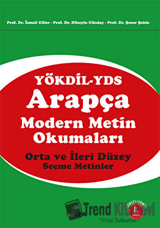 YÖKDİL-YDS Arapça Modern Metin Okumaları - Hüseyin Günday - Alfa Yayın