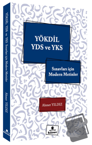 YÖKDİL YDS ve YKS Sınavları için Modern Metinler - Ahmet Yıldız - Hüne