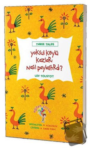 Yoksul Köylü Kazları Nasıl Paylaştırdı? - Lev Tolstoy - Eğiten Kitap -