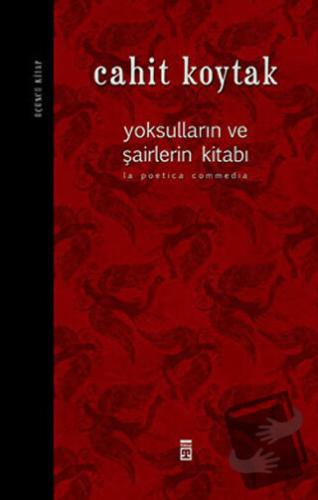 Yoksulların ve Şairlerin Kitabı 3 (Ciltli) - Cahit Koytak - Timaş Yayı