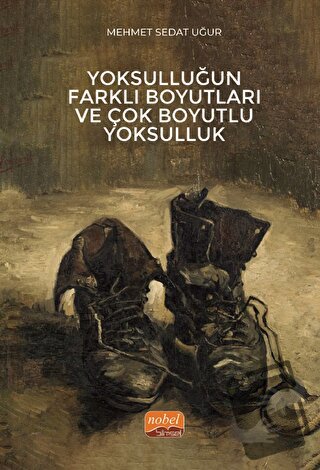 Yoksulluğun Farklı Boyutları ve Çok Boyutlu Yoksulluk - Mehmet Sedat U