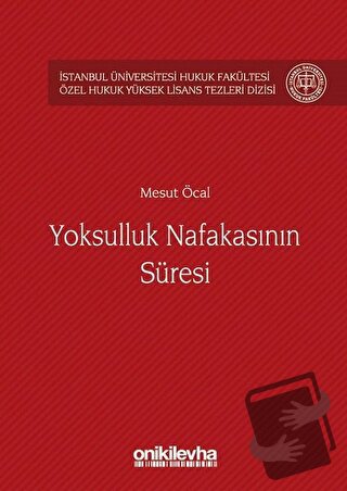 Yoksulluk Nafakasının Süresi - Mesut Öcal - On İki Levha Yayınları - F