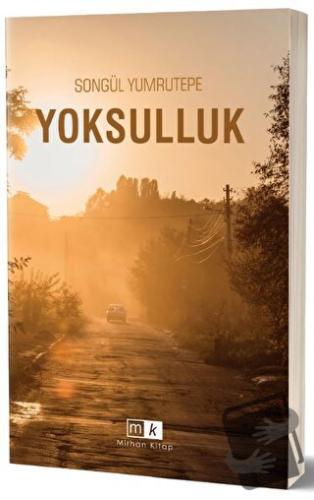 Yoksulluk - Songül Yumrutepe - Mirhan Kitap - Fiyatı - Yorumları - Sat