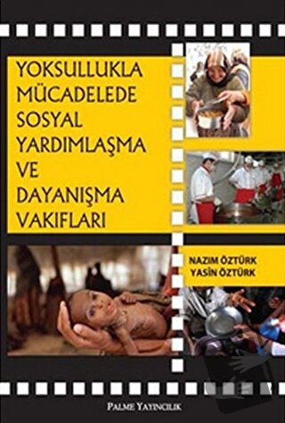 Yoksullukla Mücadelede Sosyal Yardımlaşma ve Dayanışma Vakıfları - Naz