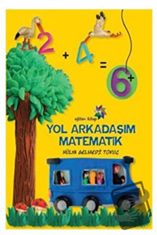 Yol Arkadaşım Matematik - Hülya Gelmedi Tokuç - Eğiten Kitap - Fiyatı 