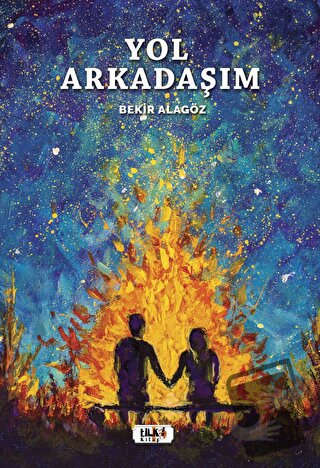 Yol Arkadaşım - Bekir Alagöz - Tilki Kitap - Fiyatı - Yorumları - Satı