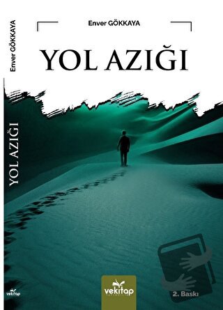 Yol Azığı - Enver Gökkaya - VeKitap Yayıncılık - Fiyatı - Yorumları - 