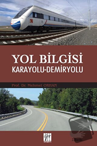 Yol Bilgisi Karayolu - Demiryolu - Mehmet Orhan - Gazi Kitabevi - Fiya