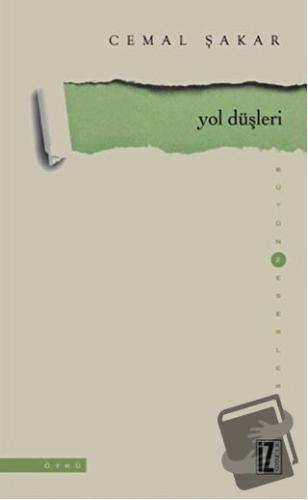 Yol Düşleri - Cemal Şakar - İz Yayıncılık - Fiyatı - Yorumları - Satın