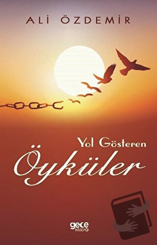 Yol Gösteren Öyküler - Ali Özdemir - Gece Kitaplığı - Fiyatı - Yorumla