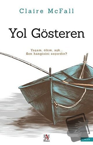 Yol Gösteren - Claire Mcfall - Panama Yayıncılık - Fiyatı - Yorumları 