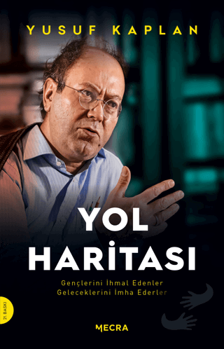 Yol Haritası - Yusuf Kaplan - Mecra Kitap - Fiyatı - Yorumları - Satın