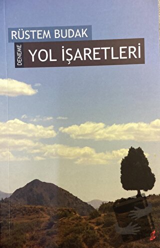 Yol İşaretleri - Rüstem Budak - Okur Kitaplığı - Fiyatı - Yorumları - 