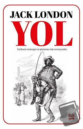 Yol - Jack London - Gufo Yayınları - Fiyatı - Yorumları - Satın Al