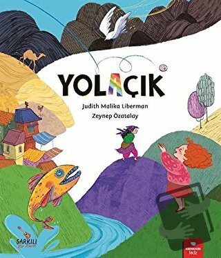 Yolaçık - Judith Malika Liberman - Redhouse Kidz Yayınları - Fiyatı - 