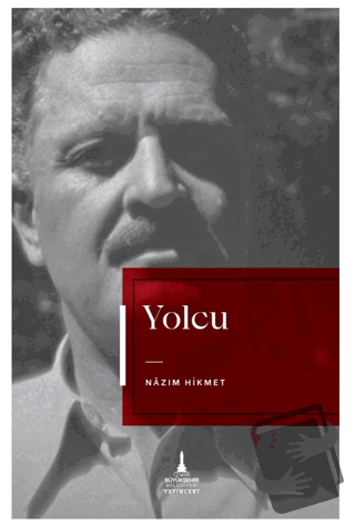 Yolcu - Nazım Hikmet - İzmir Büyükşehir Belediyesi Yayınları - Fiyatı 