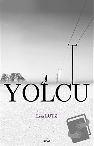 Yolcu - Lisa Lutz - Limos Yayınları - Fiyatı - Yorumları - Satın Al