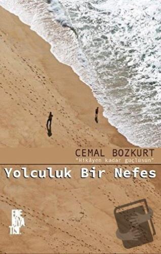 Yolculuk Bir Nefes - Cemal Bozkurt - Edebiyatist - Fiyatı - Yorumları 