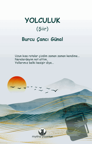 Yolculuk - Burcu Çancı Günal - Myrina Yayınları - Fiyatı - Yorumları -